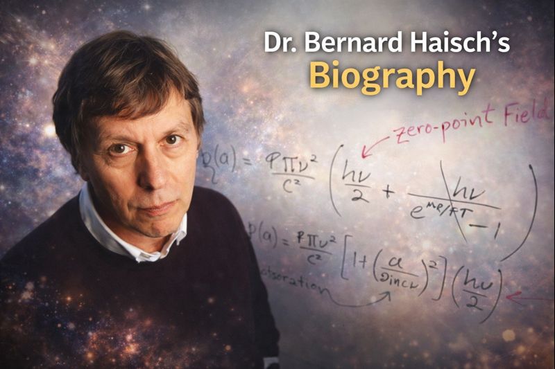 Dr. Bernard Haisch’s Biography